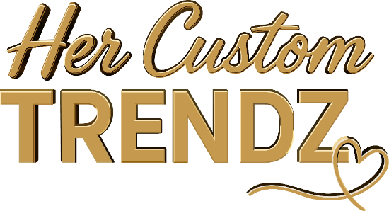 Her Custom Trendz