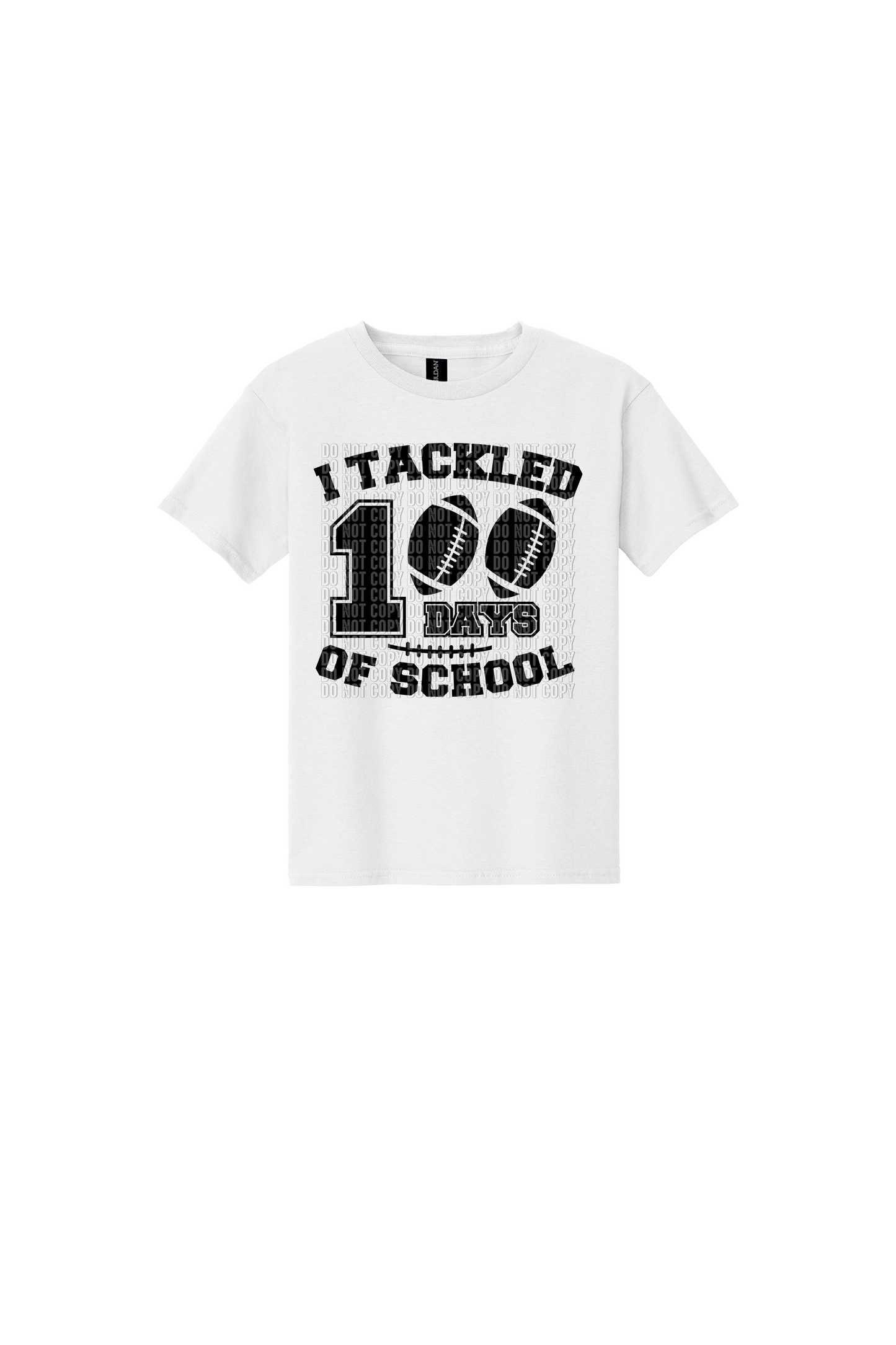 I Tackled 100 Days of School (Youth)